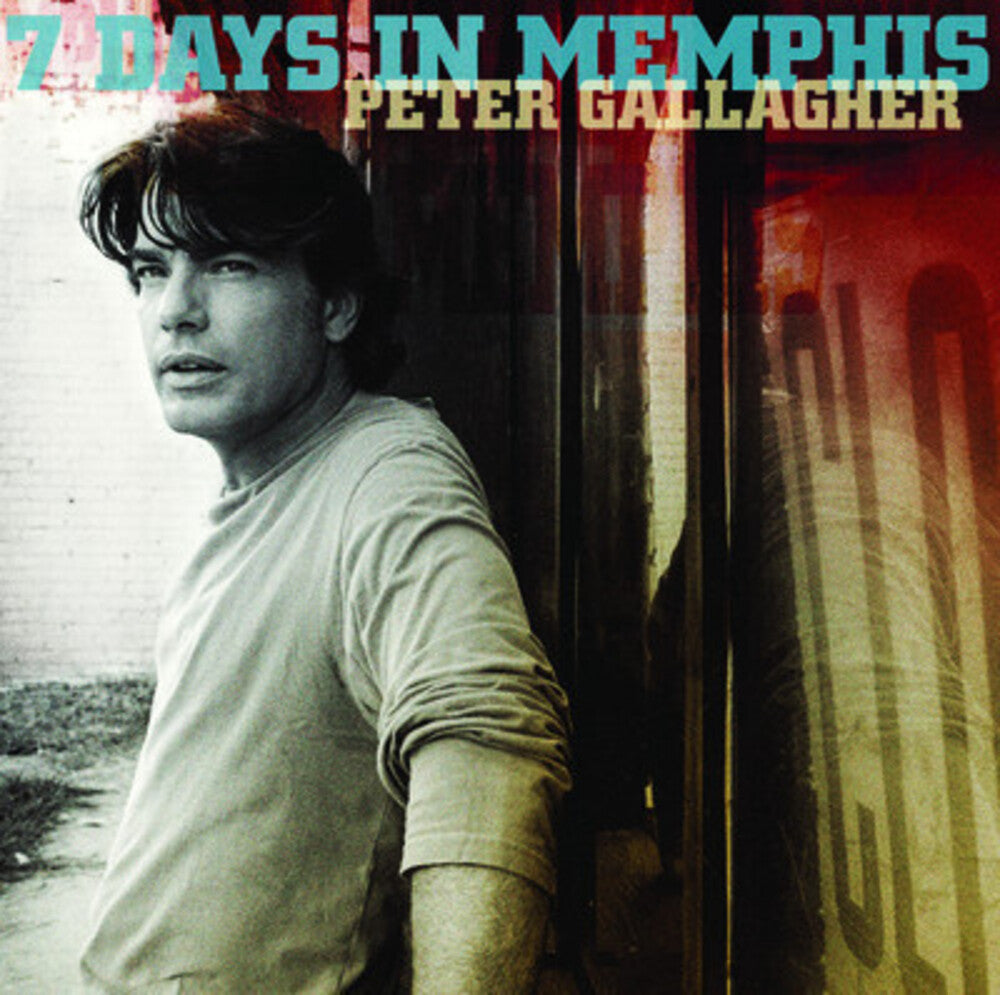 the album cover for Peter Gallagher - 7 Days in Memphis