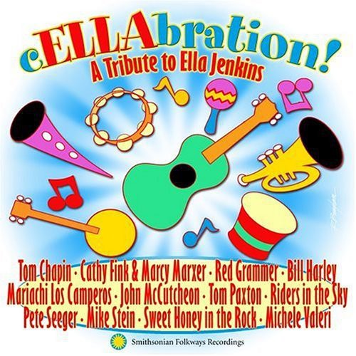the album cover for C-Ella-Bration-Tribute To Ella Jenkins - Cellabration: A Tribute To Ella Jenkins