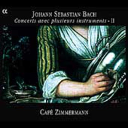 the album cover for Cafe Zimmermann - Concerti for Diverse Instruments 2