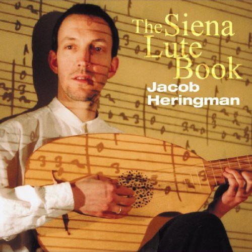 the album cover for Jacob Heringman - Siena Lute Book