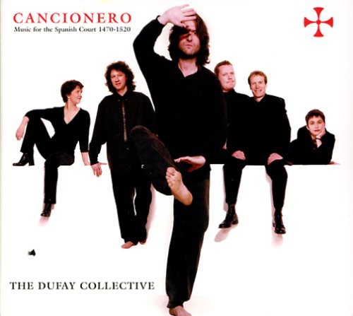 the album cover for The Dufay Collective - Cancionero: Music from Court of Catholic Monarchs