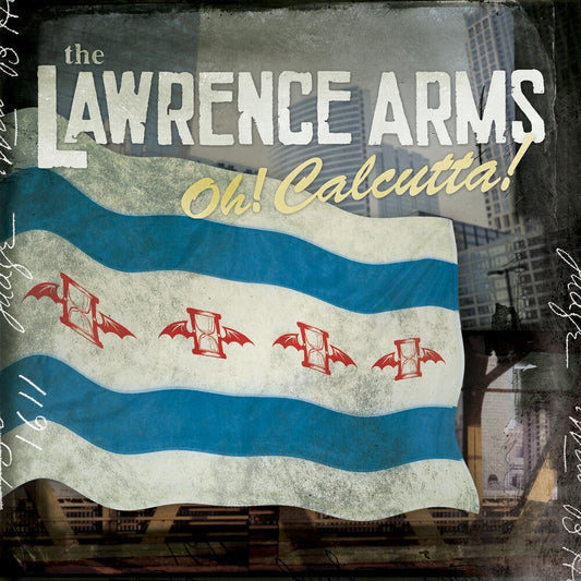 The Lawrence Arms - Oh! Calcutta! [LP]