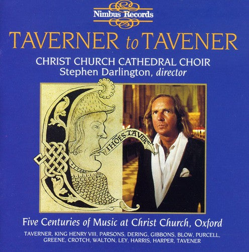 the album cover for Christ Church Cathedral Choir, Oxford - Taverner to Tavener
