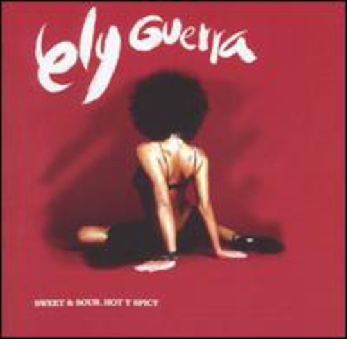 the album cover for Ely Guerra - Sweet and Sour, Hot Y Spicy