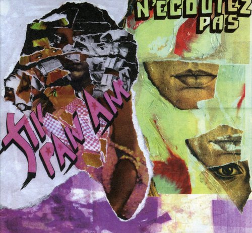 the album cover for Fly Pan Am - N'ecoutez Pas