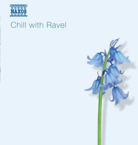 the album cover for Various Artists - Chill with Ravel