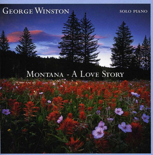 the album cover for George Winston - Montana: A Love Story
