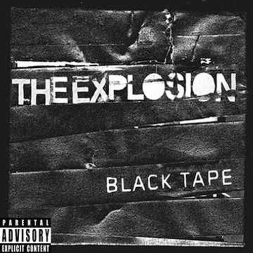 the album cover for The Explosion - Black Tape