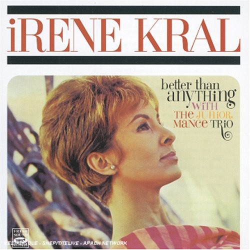 the album cover for Irene Kral - Better Than Anything