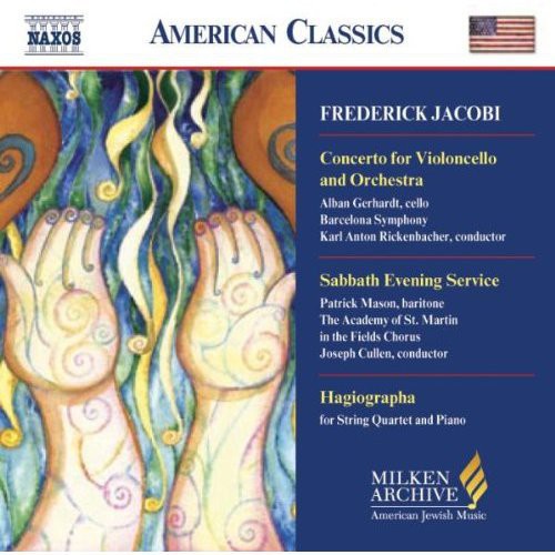 the album cover for Jacobi / Gerhardt / Barcelona Sym / Rickenbacher - Milken Arch American Jewish Music: Cto Violoncello
