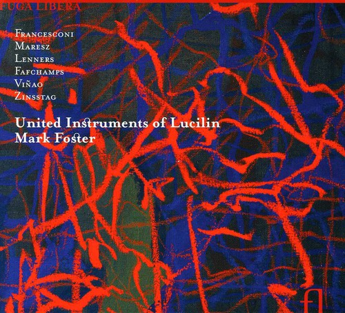 the album cover for Mark Foster - United Instruments of Lucillin Luxembourg