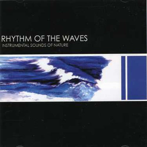 the album cover for Sounds Of Nature - Rhythm of the Waves