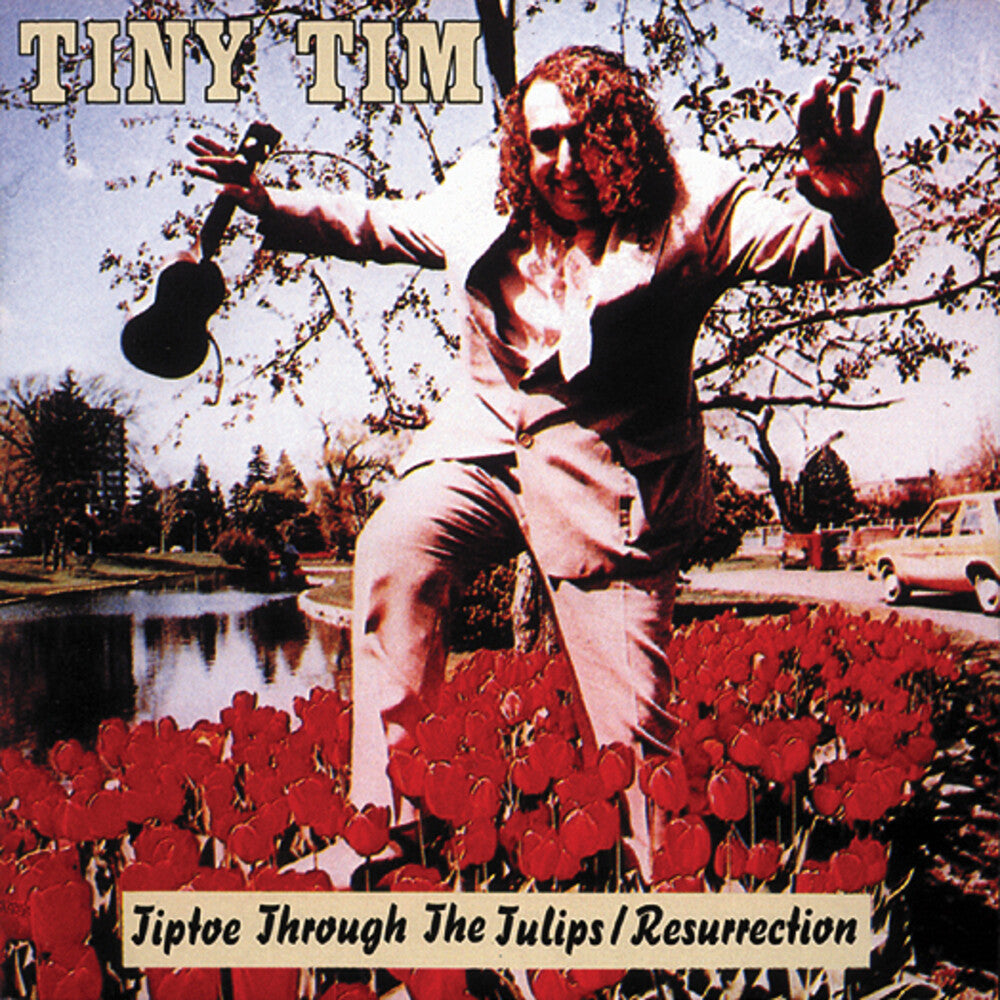 the album cover for Tiny Tim - Resurrection/Tiptoe Through The Tullips [Import]