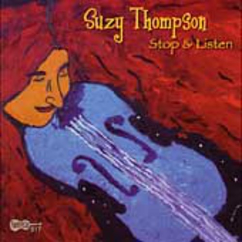 the album cover for Suzy Thompson - Stop and Listen