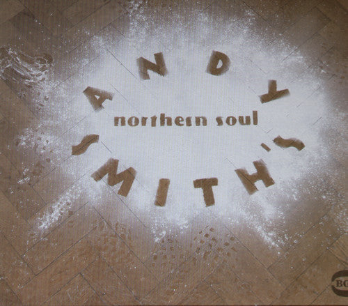 the album cover for Andy Smiths Northern Soul - Andy Smith's Northern Soul / Various [Limited Edition]