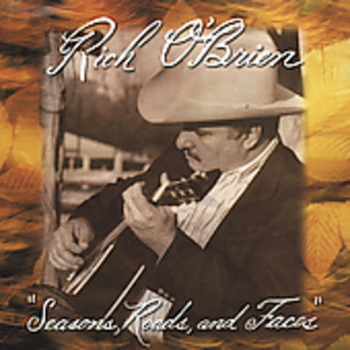 the album cover for Rich O'Brien - Seasons Roads & Faces
