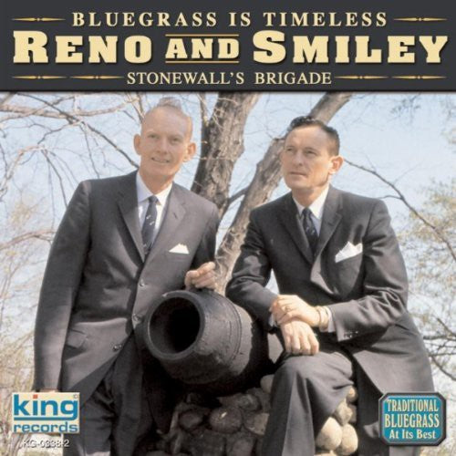 the album cover for Reno & Smiley - Stonewall's Brigade