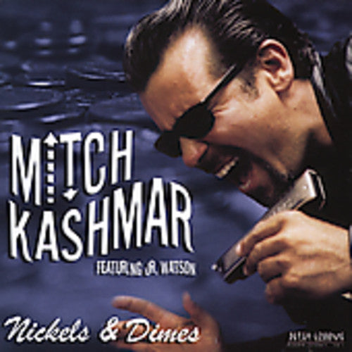 the album cover for Mitch Kashmar - Nickels and Dimes