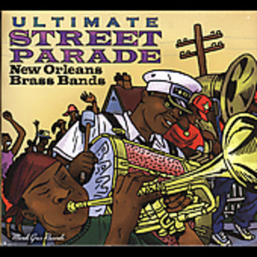 the album cover for Various Artists - Ultimate Street Parade: New Orleans Brass Bands!