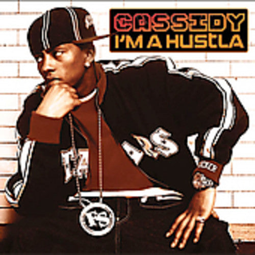 the album cover for Cassidy - Cassidy : I'm a Hustla