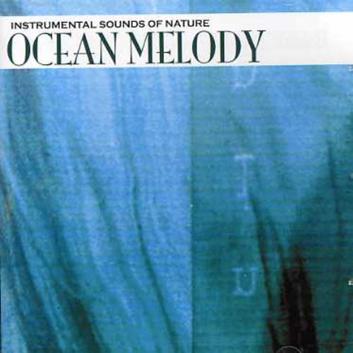 the album cover for Sounds Of Nature - Ocean Melody