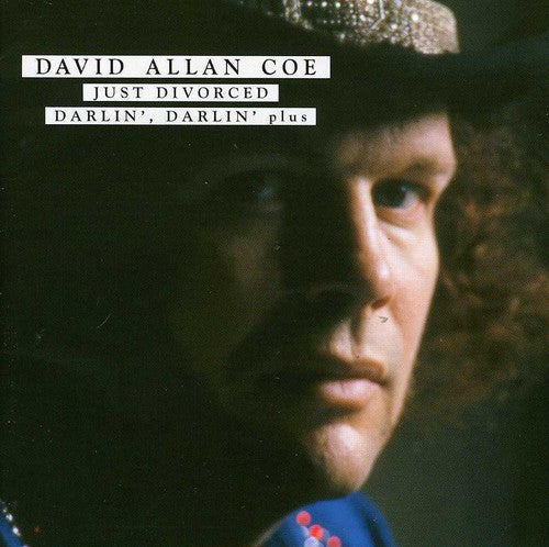 the album cover for David Coe Allan - Just Divorced/Darlin' Darlin' Plus [Import]
