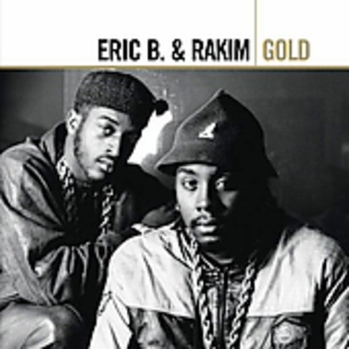the album cover for Eric B. & Rakim - Gold
