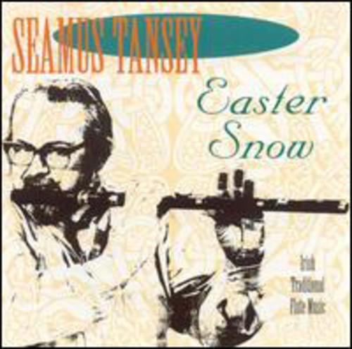 the album cover for Seamus Tansey - Easter Snow