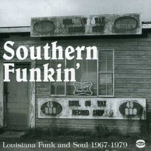 the album cover for Southern Funkin-Louisiana Funk & Soul 1967-75 - Southern Funkin'-Louisiana Funk & Soul 1967-75 [Import]