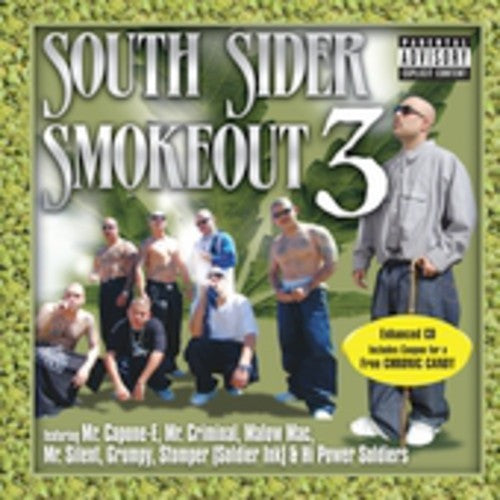 the album cover for Southsider Smokeout - South Sider Smoke Out, Vol. 3