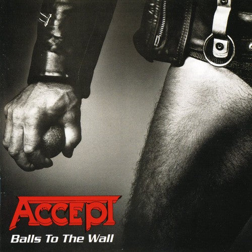 the album cover for Accept - Balls To The Wall [Import]
