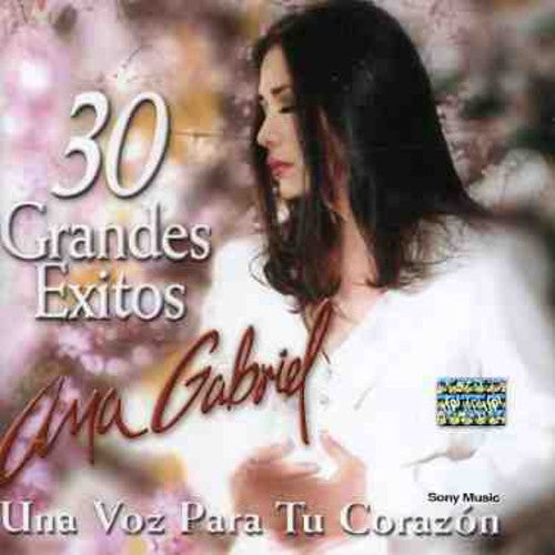 the album cover for Ana Gabriel - 30 Grandes Exitos