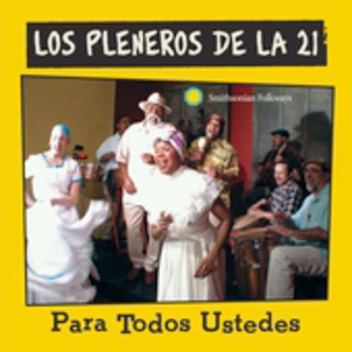 the album cover for Los Pleneros De La 21 - Para Todos Ustedes