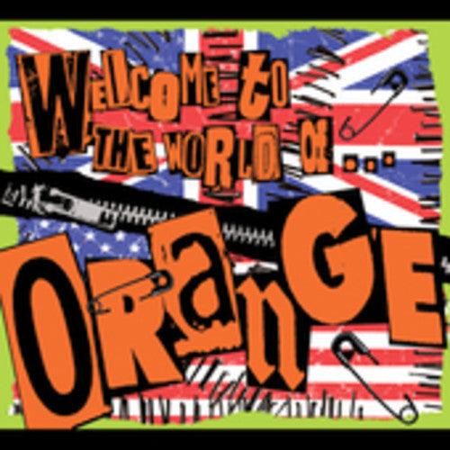 the album cover for Orange - Welcome to the World of Orange
