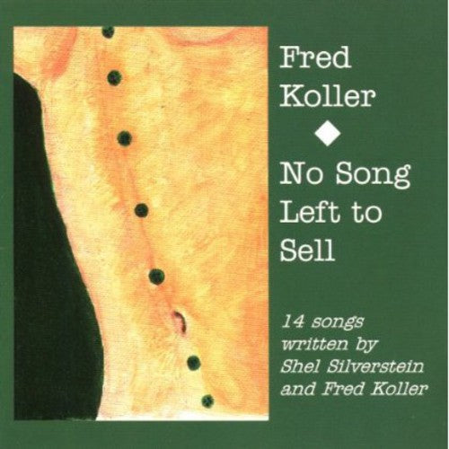 the album cover for Fred Koller - No Song Left to Sell