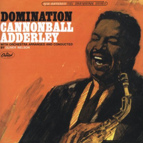 the album cover for Cannonball Adderley - Domination (Bonus Tracks) [Remastered]
