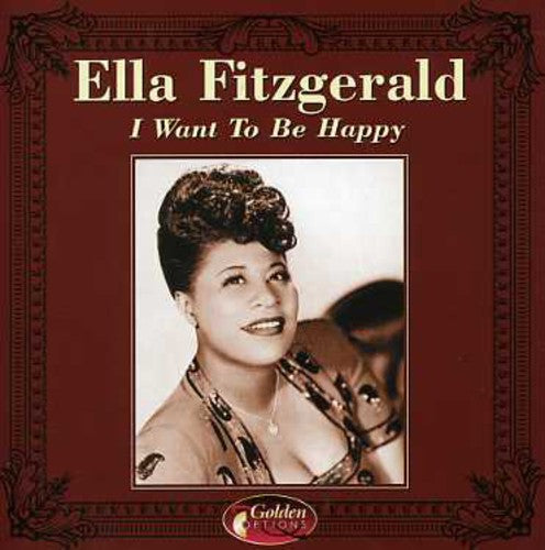 the album cover for Ella Fitzgerald - I Want To Be Happy [Import]