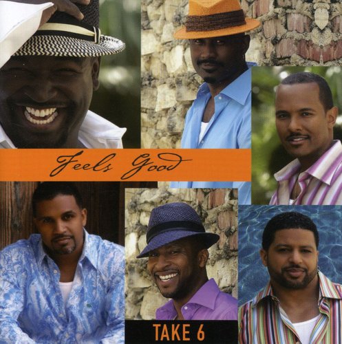 the album cover for Take 6 - Feels Good
