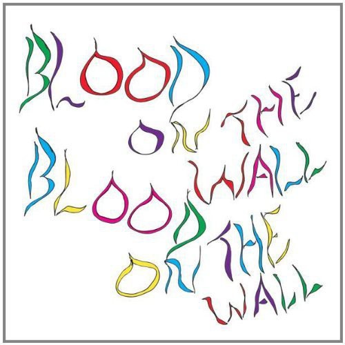the album cover for Blood On the Wall - Awesomer
