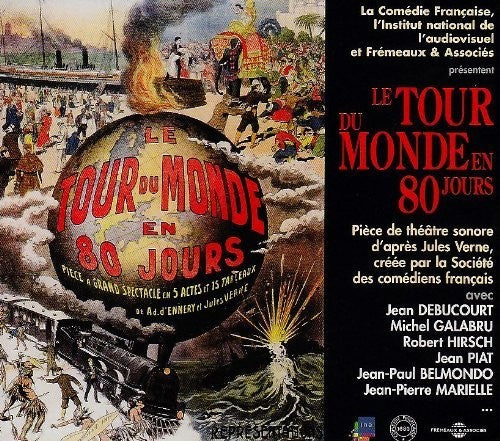 the album cover for Societe Des Comediens Francais - Le Tour Du Monde En 80 Jours: Jules Verne