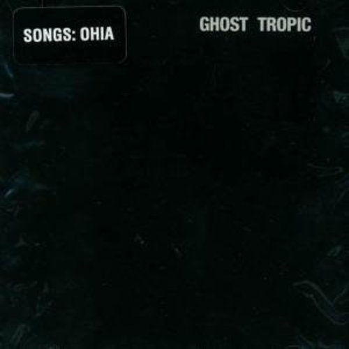 Songs: Ohia - Ghost Tropic [LP]