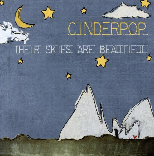 the album cover for Cinderpop - Their Skies Are Beautiful