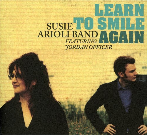 the album cover for Susie Arioli - Learn to Smile Again