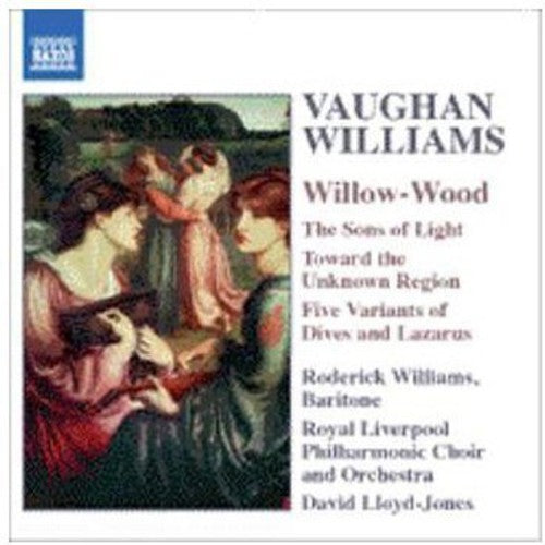 the album cover for David Lloyd-Jones - Vaughan Williams, R. : Willow Wood
