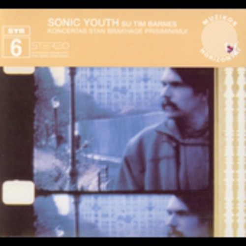 the album cover for Sonic Youth - Koncertas Stan Brakhage Prisiminimui
