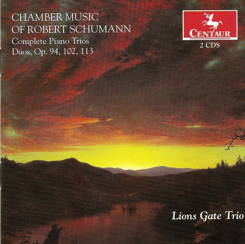 the album cover for Schumann / Lions Gate Trio - Complete Piano Trios