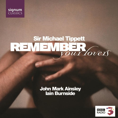 the album cover for John Mark Ainsley - Remember Your Lovers