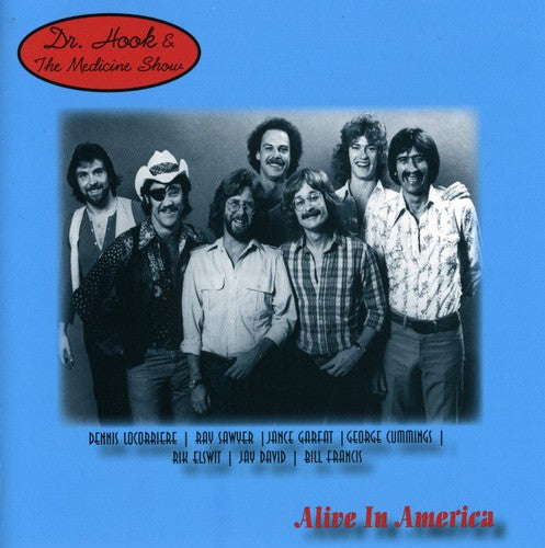 the album cover for Dr. Hook & The Medicine Show - Alive in America
