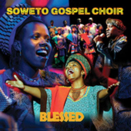 the album cover for Soweto Gospel Choir - Blessed