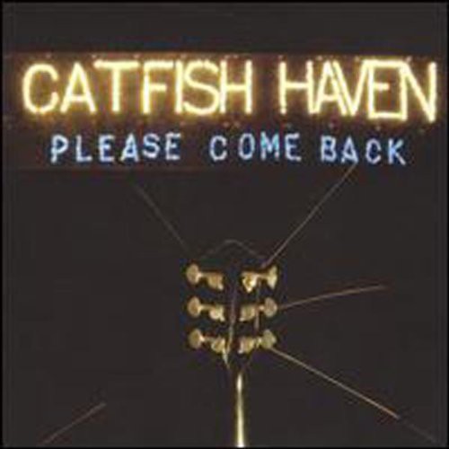 the album cover for Catfish Haven - Please Come Back